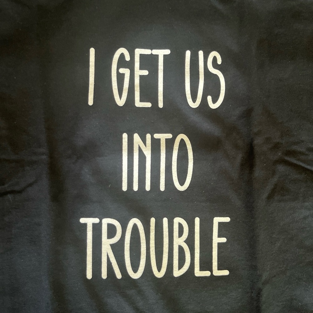 NEW Mens “I Get Us Into Trouble” Best Friends T-Shirt Black BFF Shirt Funny